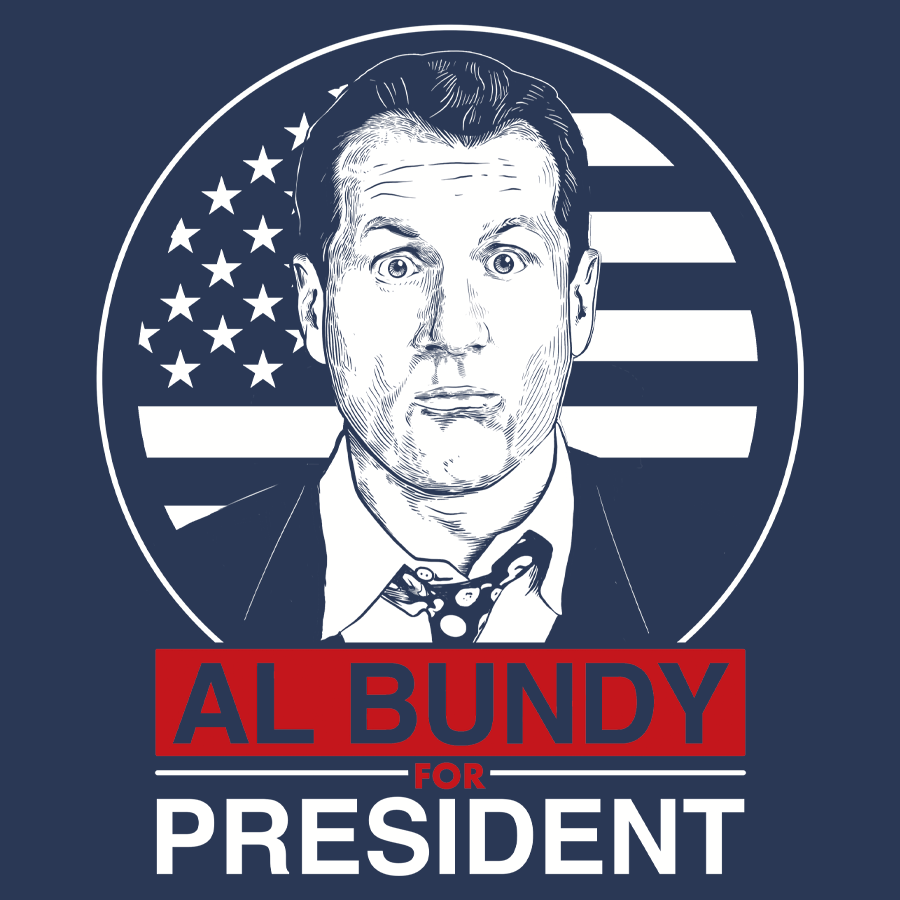 Al Bundy For President The Dude's Threads