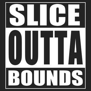 Slice Outta Bounds