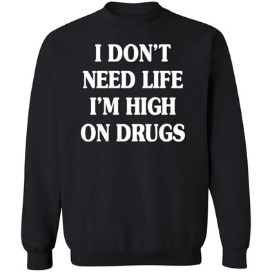 High on Drugs Crewneck Sweatshirt