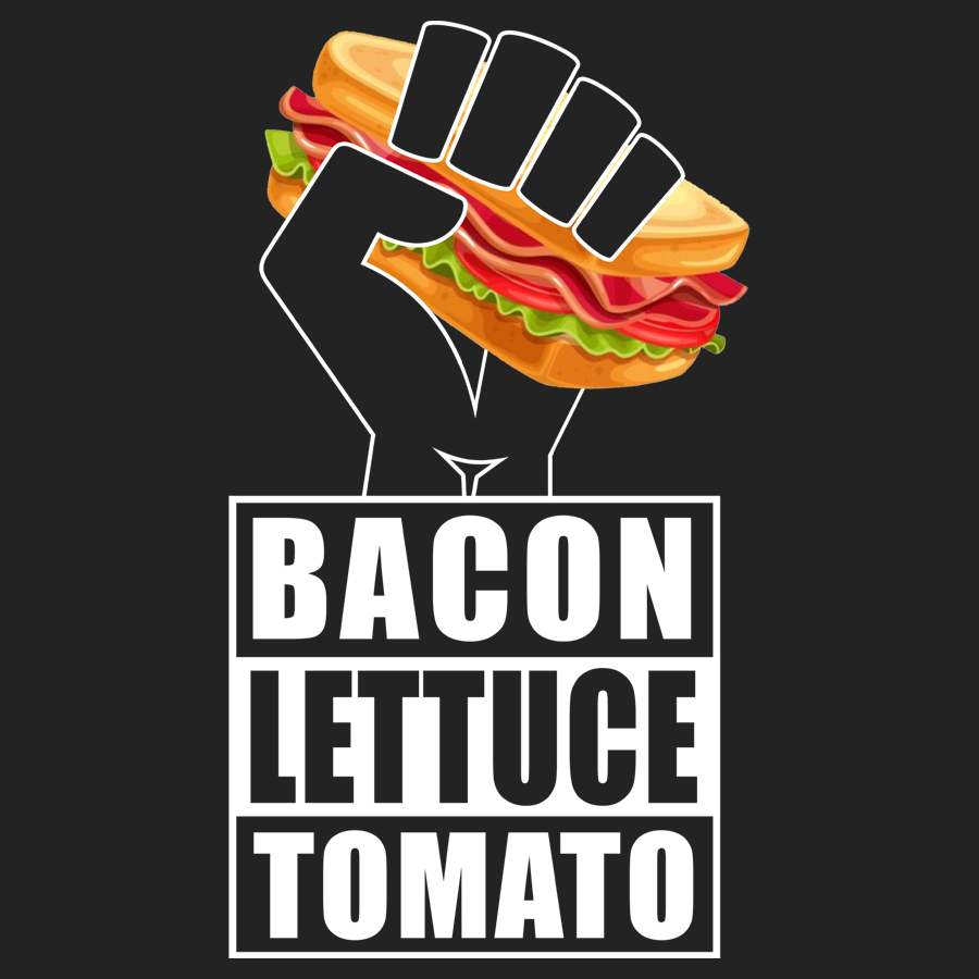 Bacon Lettuce Tomato The Dude's Threads
