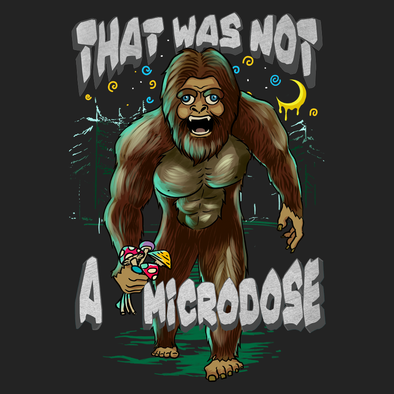 Bigfoot Microdose