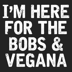 Bobs and Vegana