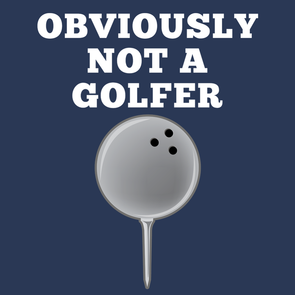 Not a Golfer
