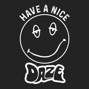 Have A Nice Daze
