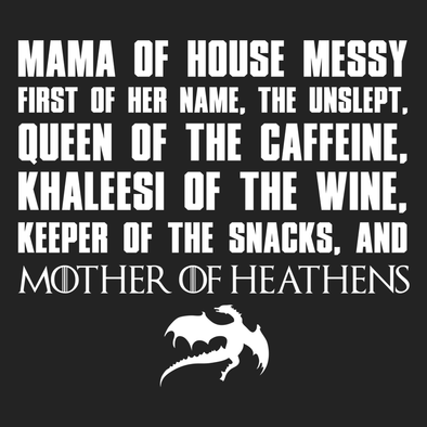 Mother of Heathens