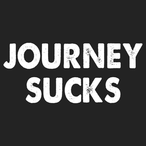 Journey Sucks