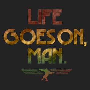 Life Goes On, Man 2