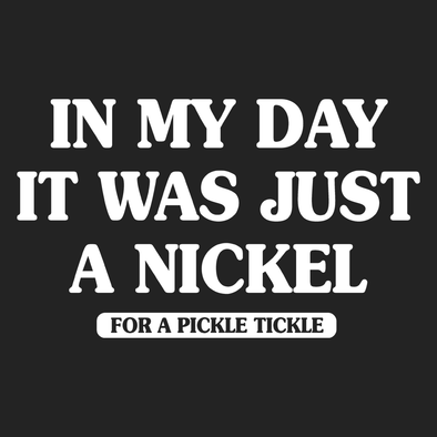 Nickel for a Tickle