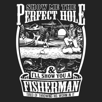 Perfect Fishing Hole (BACK PRINT)