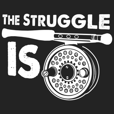 Struggle is REEL