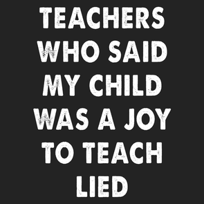 Teachers Lied