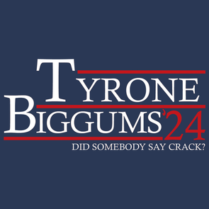 Tyrone Biggums 24