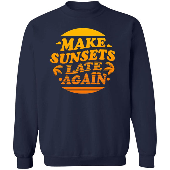 Make Sunsets Late Again Crewneck Sweatshirt