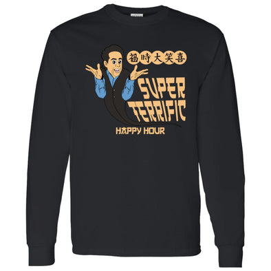 Super Terrific Happy Hour Long Sleeve