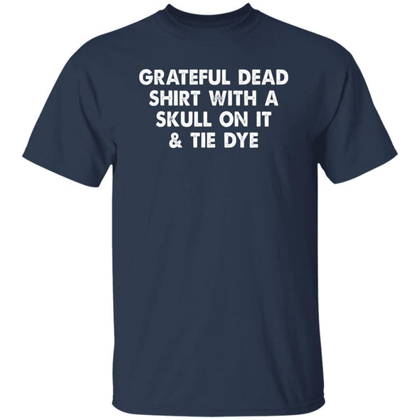 Grateful Dead Shirt Cotton Tee