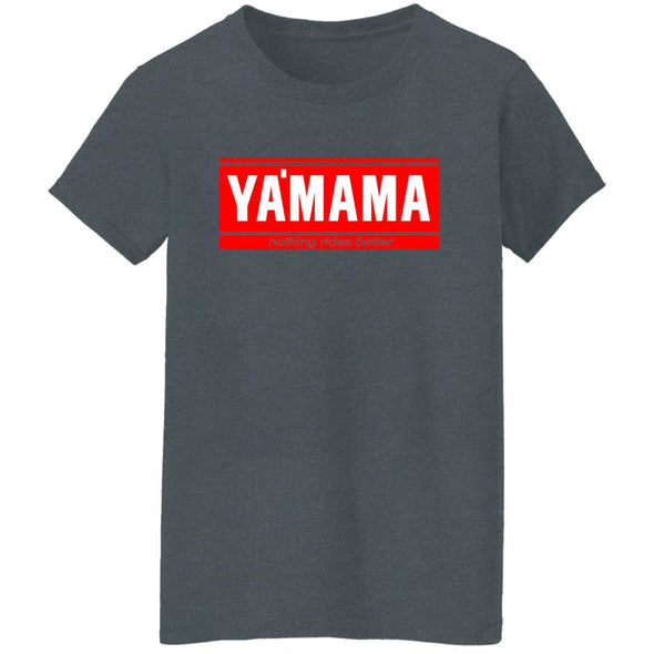 YA'MAMA Ladies Cotton Tee