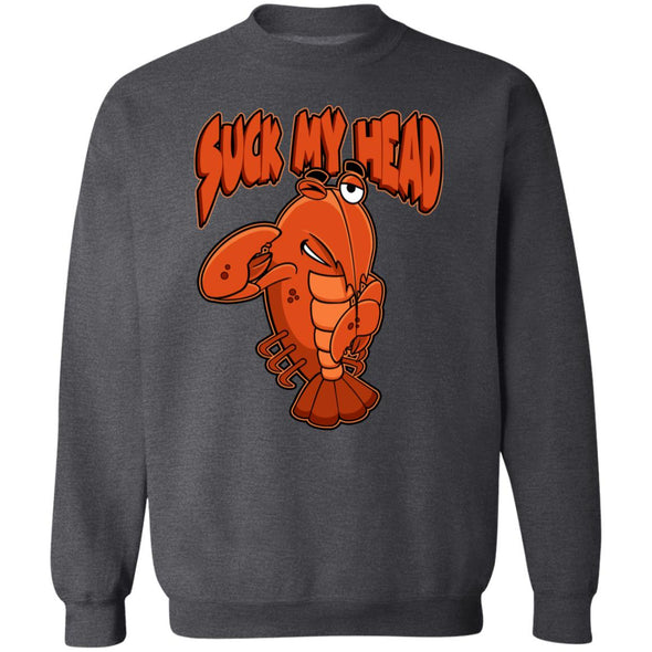 Suck My Head Crewneck Sweatshirt