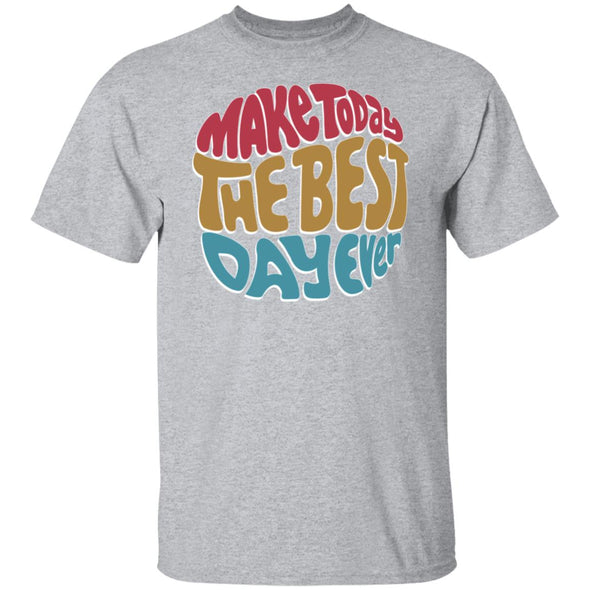 Best Day Ever Cotton Tee