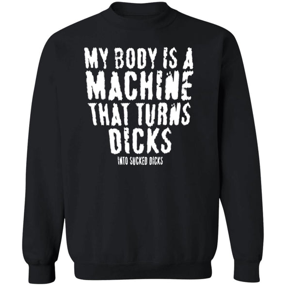 My Body Is a Machine Crewneck Sweatshirt