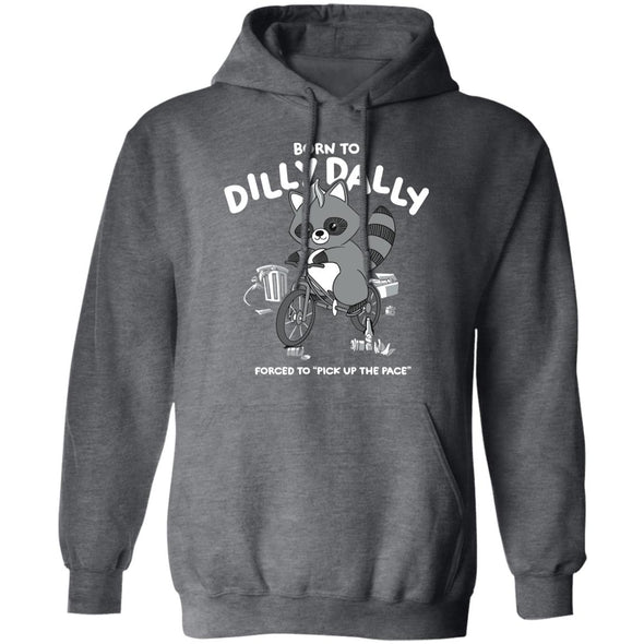 Dilly Dally Hoodie