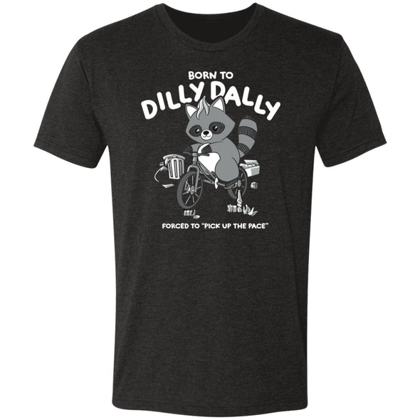 Dilly Dally Premium Triblend Tee