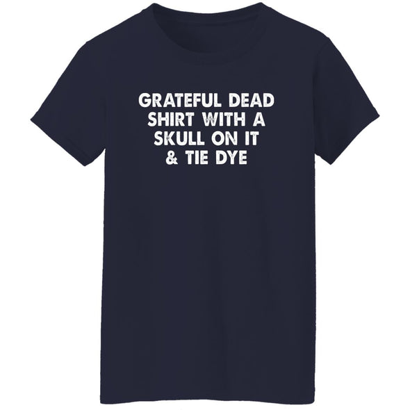 Grateful Dead Shirt Ladies Cotton Tee