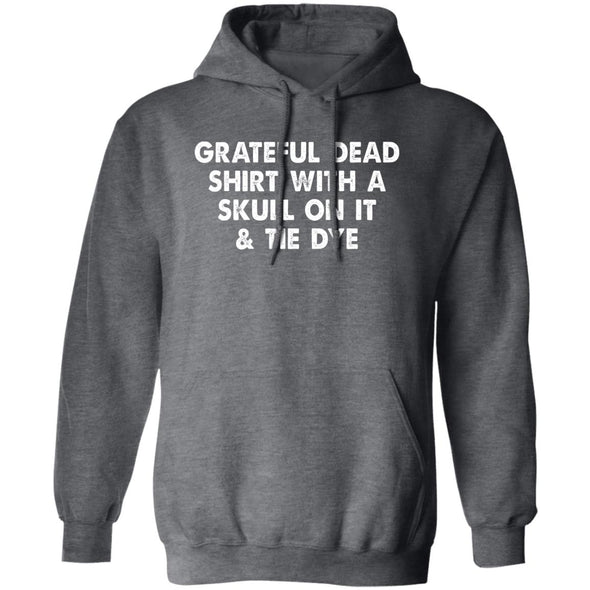 Grateful Dead Shirt Hoodie