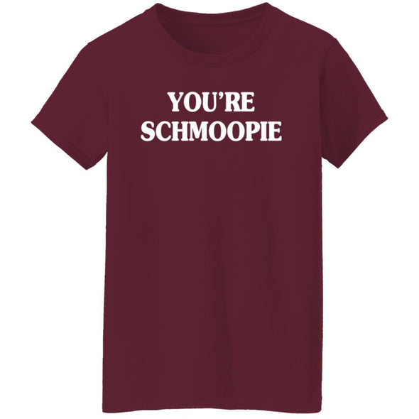 You're Schmoopie Ladies Cotton Tee