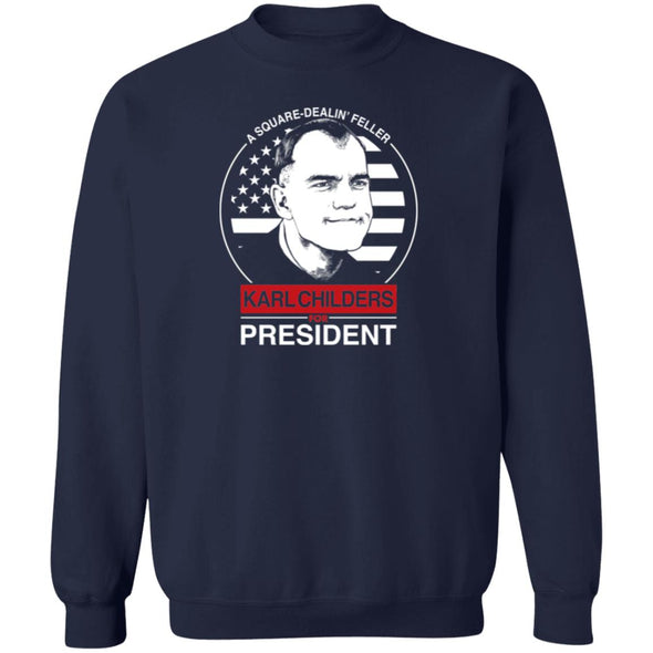 Karl Childers For President Crewneck Sweatshirt