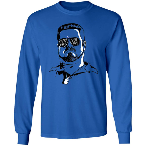 Walter Calmer Than You Long Sleeve