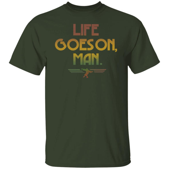 Life Goes On, Man 2 Cotton Tee