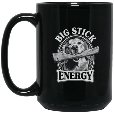 Big Stick Energy Black Mug 15oz (2-sided)