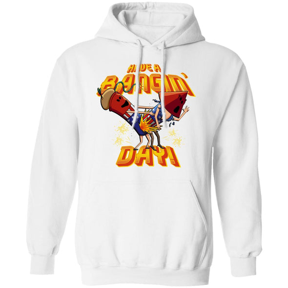 Bangin' Day Hoodie