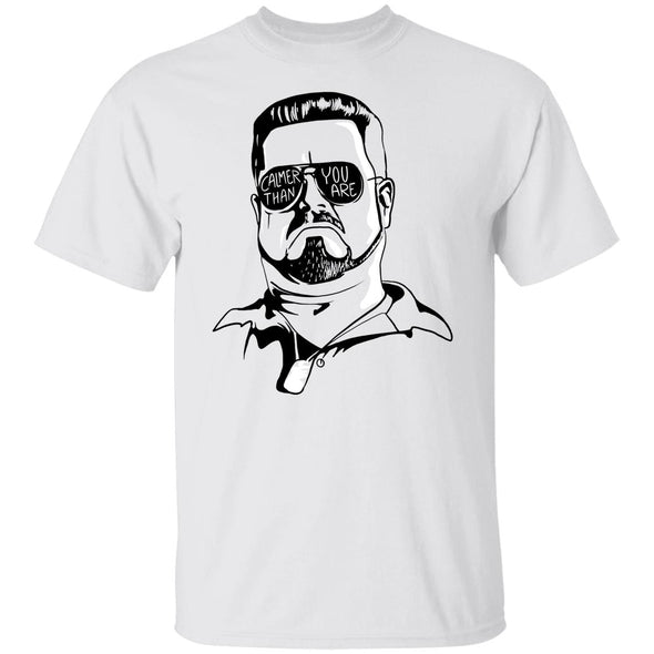 Walter Calmer Than You Cotton Tee