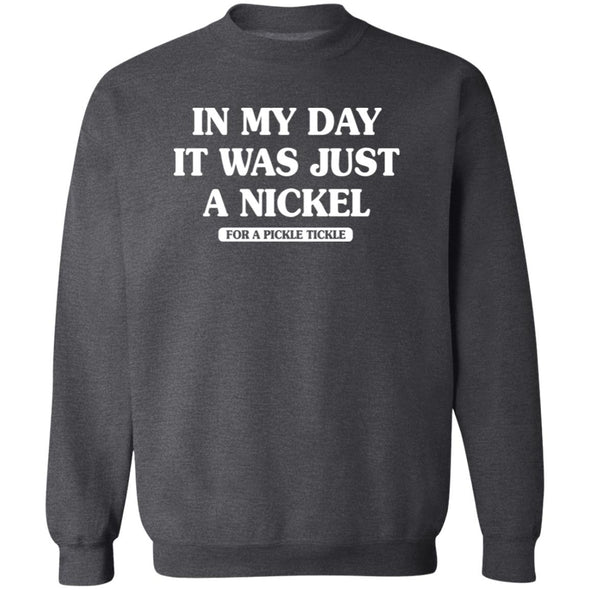 Nickel for a Tickle Crewneck Sweatshirt