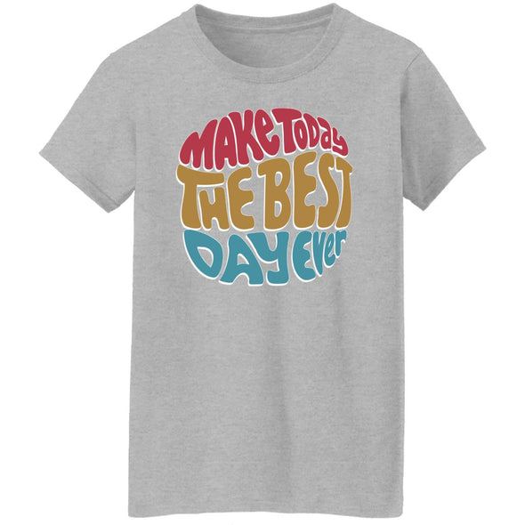 Best Day Ever Ladies Cotton Tee