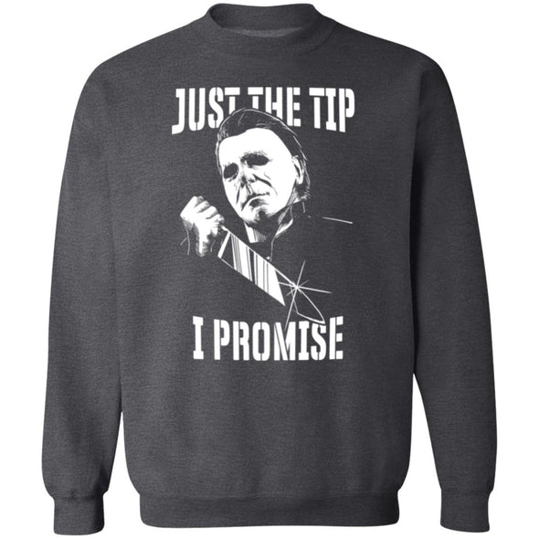 Just The Tip Crewneck Sweatshirt