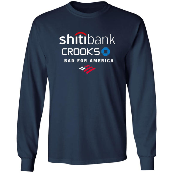 Banks Are Bad Long Sleeve