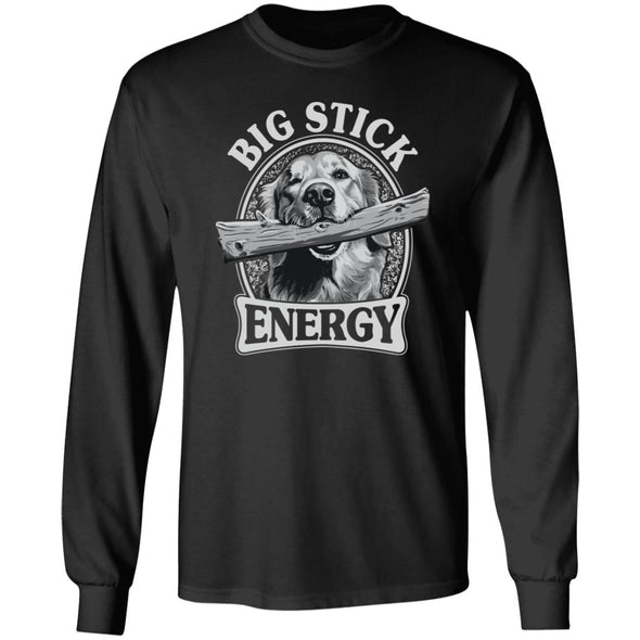 Big Stick Energy Heavy Long Sleeve