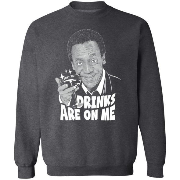 Drinks Are On Me Crewneck Sweatshirt