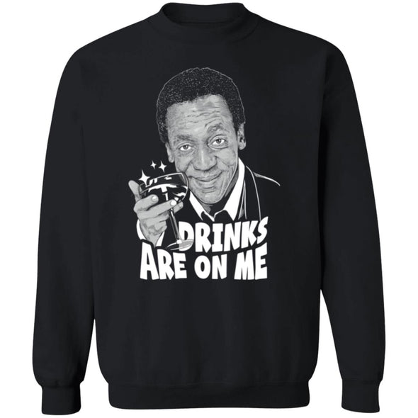 Drinks Are On Me Crewneck Sweatshirt