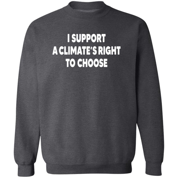 Climate's Right To Choose Crewneck Sweatshirt