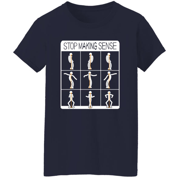 Stop Making Sense  Ladies Cotton Tee