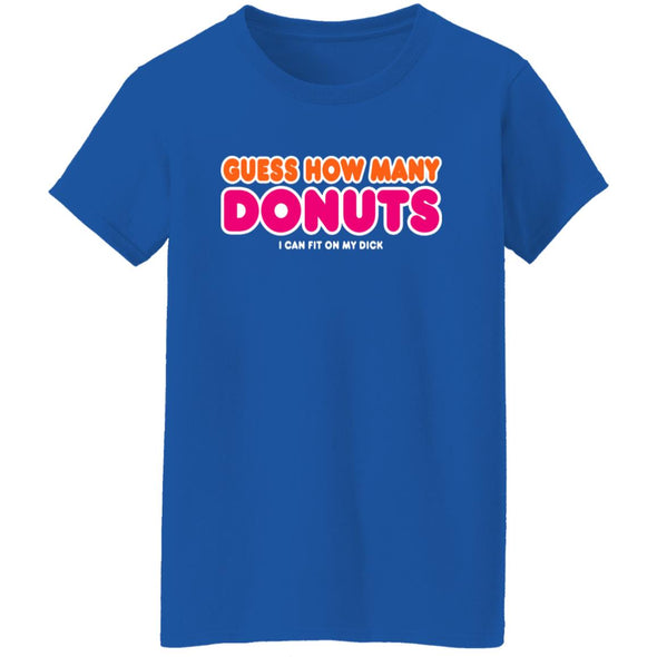 How Many Donuts? Ladies Cotton Tee