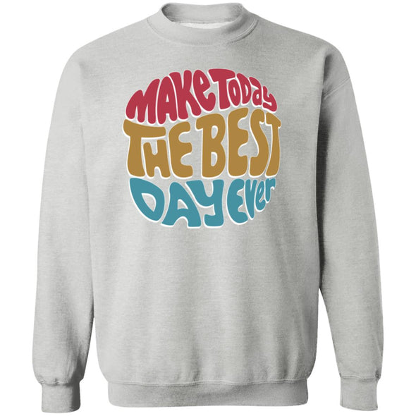 Best Day Ever Crewneck Sweatshirt