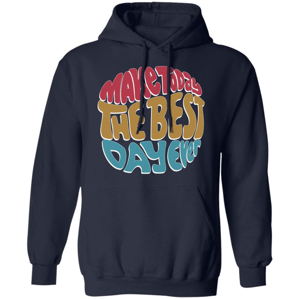 Best Day Ever Hoodie