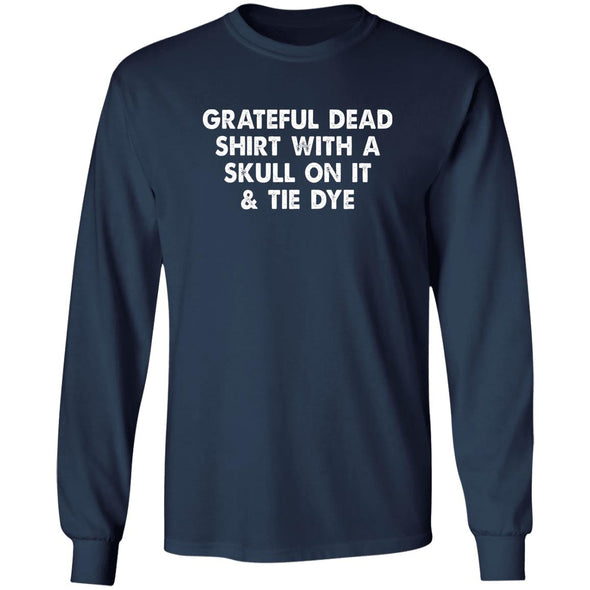 Grateful Dead Shirt Long Sleeve