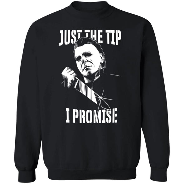 Just The Tip Crewneck Sweatshirt