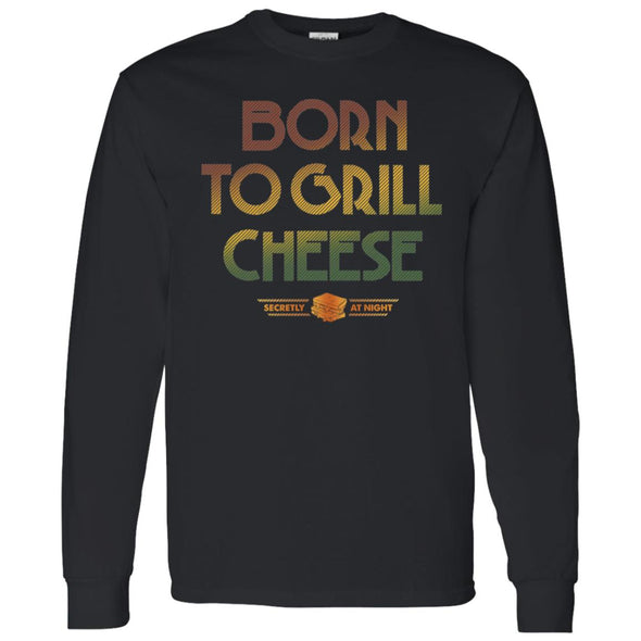 Born To Grill Long Sleeve