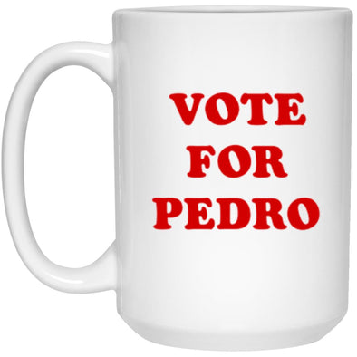 Vote For Pedro White Mug 15oz (2-sided)